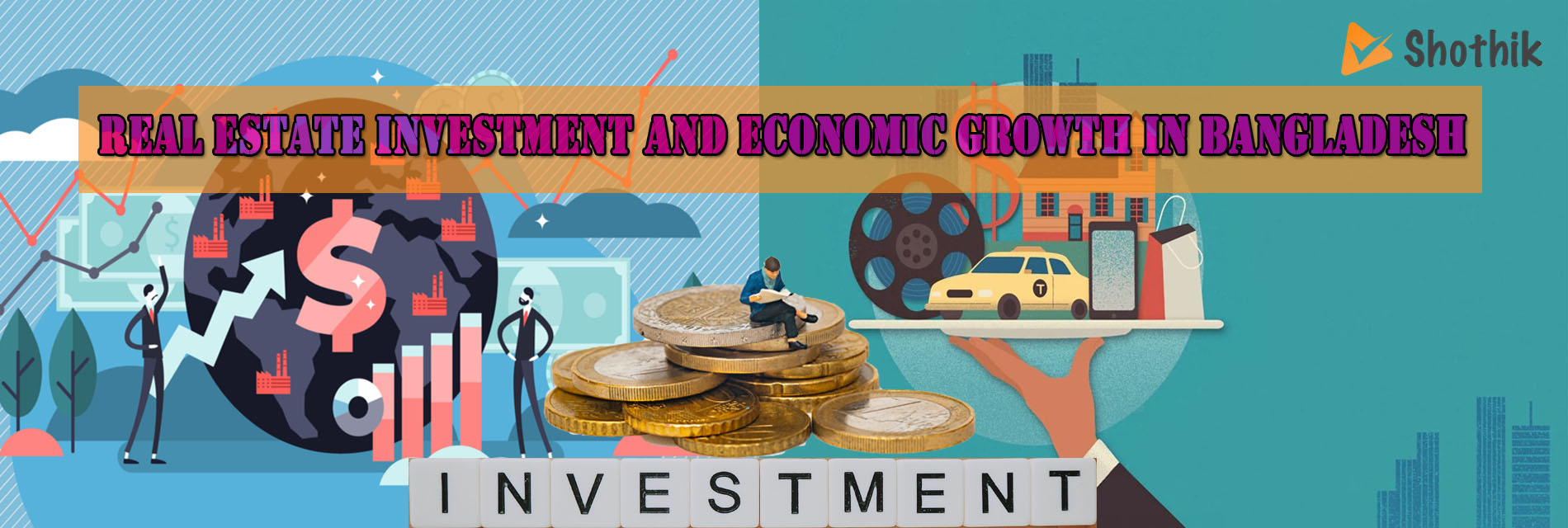 Real Estate Investment And Economic Growth In Bangladesh