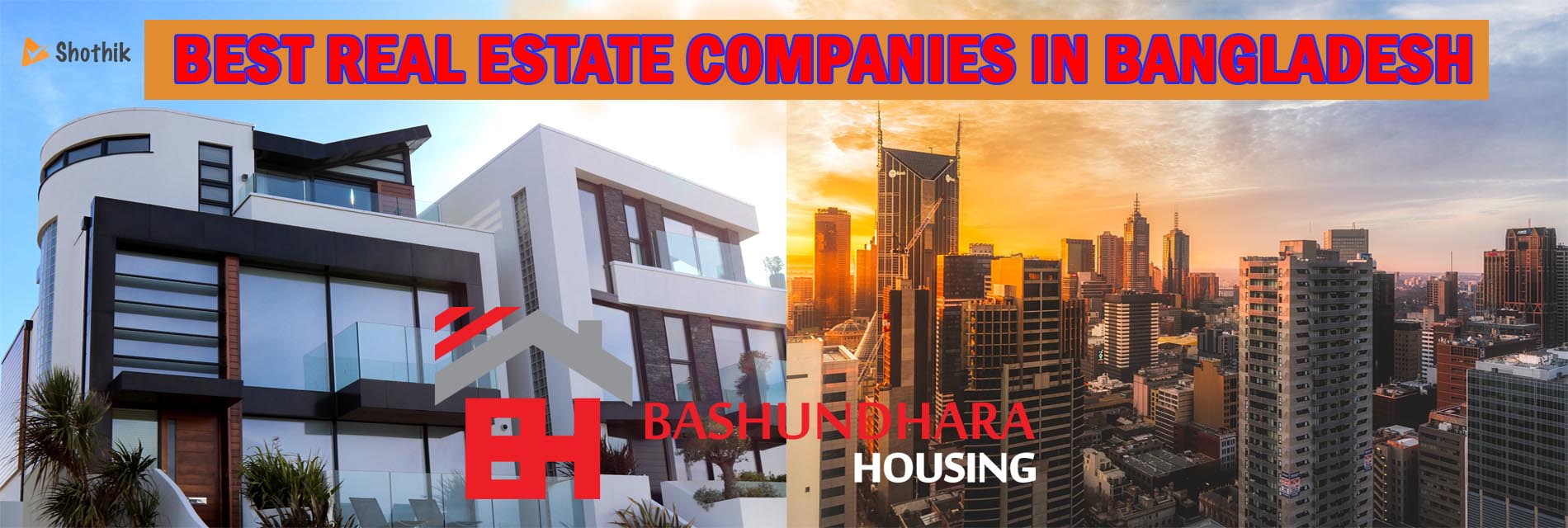 Best real estate companies in Bangladesh F