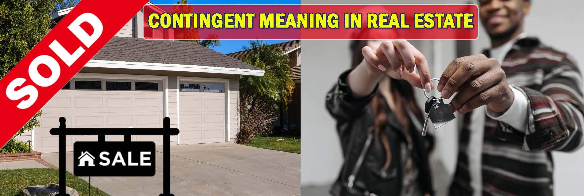 Contingent Meaning in Real Estate