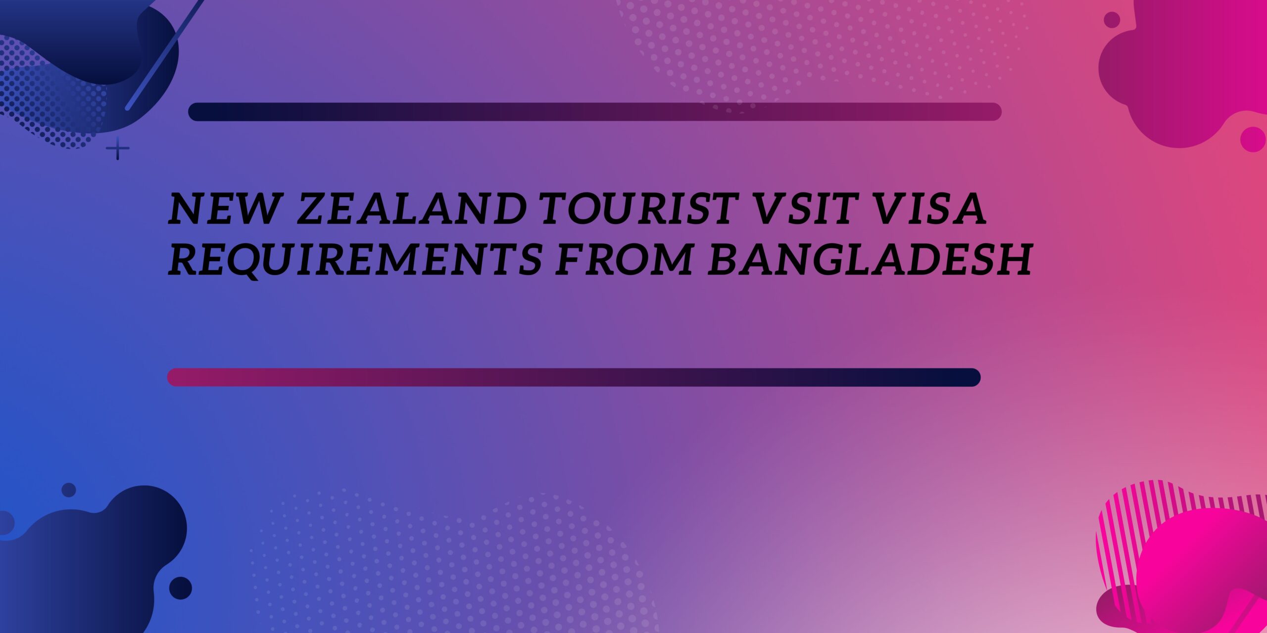 new zealand tourist visa for bangladeshi