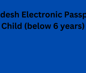 Bangladesh Electronic Passport for Child (below 6 years) (2)