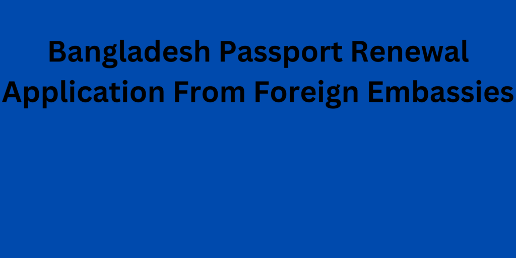 passport-renewal-application-from-foreign-embassies