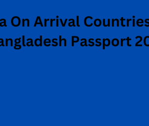 Visa On Arrival Countries For Bangladesh Passport 2023